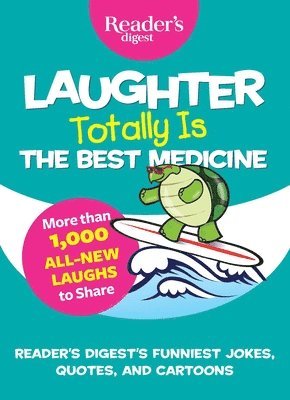 bokomslag Laughter Totally Is the Best Medicine