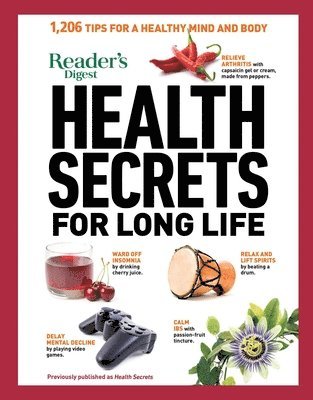 Reader's Digest Health Secrets for Long Life: 1206 Tips for a Healthy Mind and Body 1