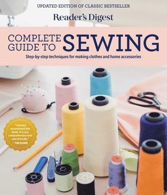 bokomslag Reader's Digest Complete Guide to Sewing: Step by Step Techniques for Making Clothes and Home Accessories