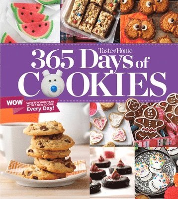 Taste of Home, Taste Of Home - Taste of Home 365 Days of Cookies: Features Seasonal Recipes and Baking Tips, Häftad