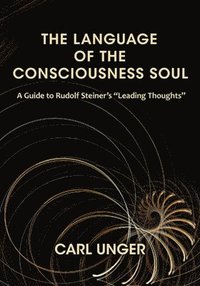 bokomslag The Language of the Consciousness Soul
