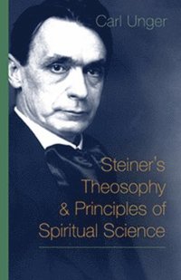 bokomslag Steiner's Theosophy and Principles of Spiritual Science