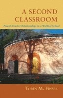 Torin M. Finser, Torin M Finser - Second Classroom, Häftad
