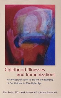 bokomslag Childhood Illnesses and Immunizations