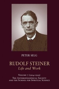 bokomslag Rudolf Steiner, Life and Work