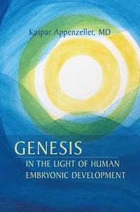 bokomslag Genesis in the Light of Human Embryonic Development