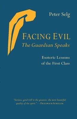 Facing Evil and the Guardian Speaks 1