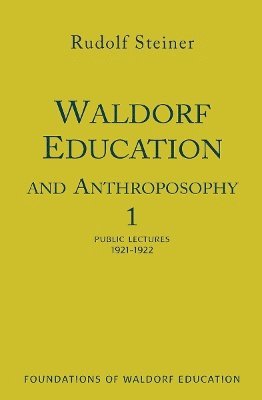 bokomslag Waldorf Education and Anthroposophy 1