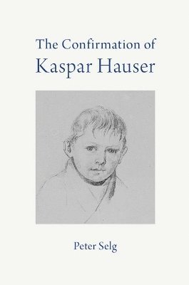 bokomslag Confirmation of Kaspar Hauser