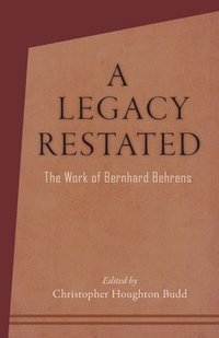 bokomslag A Legacy Restated