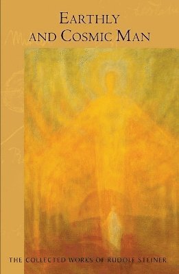 Rudolf Steiner - Earthly and Cosmic Man, Häftad. Tillgänglighet: Lägg i varukorg