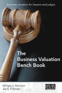 bokomslag The Business Valuation Bench Book