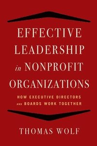 bokomslag Effective Leadership for Nonprofit Organizations