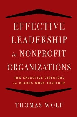 Effective Leadership for Nonprofit Organizations 1