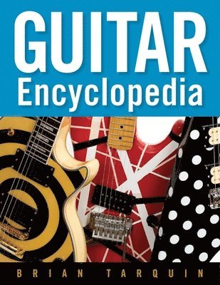 bokomslag Guitar Encyclopedia