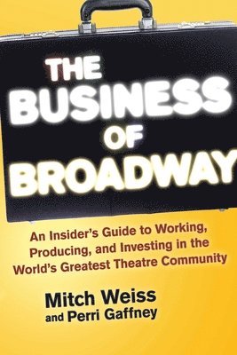 bokomslag The Business of Broadway