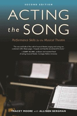 Tracey Moore, Allison Bergman - Acting the Song, Häftad