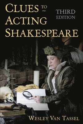 bokomslag Clues to Acting Shakespeare (Third Edition)