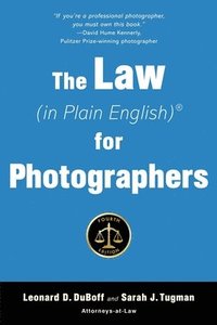 bokomslag The Law (in Plain English) for Photographers