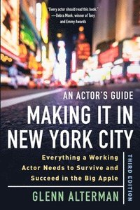 bokomslag An Actor's Guide--Making It in New York City, Third Edition