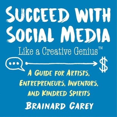 bokomslag Succeed with Social Media Like a Creative Genius