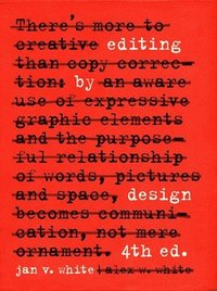 bokomslag Editing by Design: The Classic Guide to Word-And-Picture Communication for Art Directors, Editors, Designers, and Students
