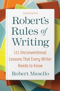 bokomslag Robert's Rules of Writing, Second Edition