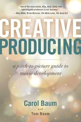 Carol Baum, Tom Baum - Creative Producing, Häftad