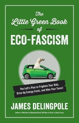 bokomslag The Little Green Book of Eco-Fascism