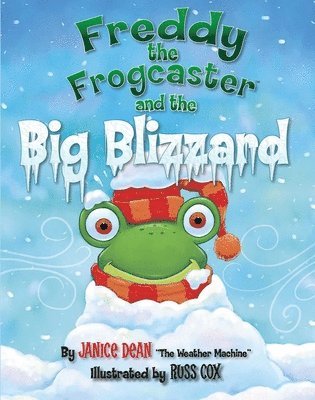 bokomslag Freddy the Frogcaster and the Big Blizzard