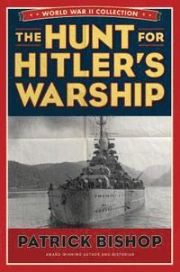 bokomslag The Hunt for Hitler's Warship