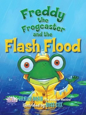 bokomslag Freddy the Frogcaster and the Flash Flood