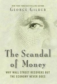 bokomslag The Scandal of Money