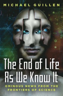 The End of Life as We Know It 1