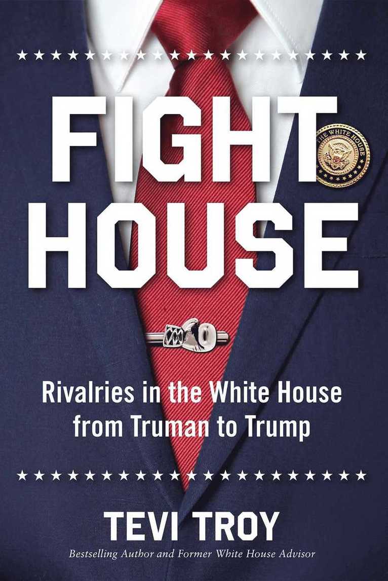 Tevi Troy - Fight House, Inbunden