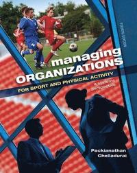 bokomslag Managing Organizations for Sport and Physical Activity