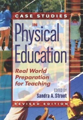 Sandra Stroot, Sandra A. Stroot, Sandra A Stroot - Case Studies in Physical Education, Häftad
