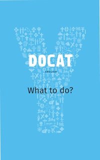 bokomslag Docat: What to Do?