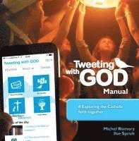 bokomslag Tweeting with God Manual