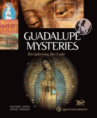 bokomslag Guadalupe Mysteries