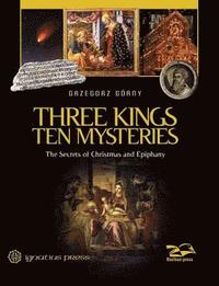 bokomslag Three Kings, Ten Mysteries