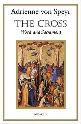 The Cross: Word and Sacrament 1