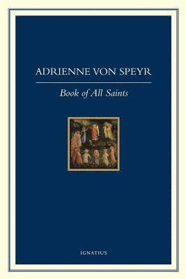 Adrienne Von Speyr - Book of All Saints, Häftad