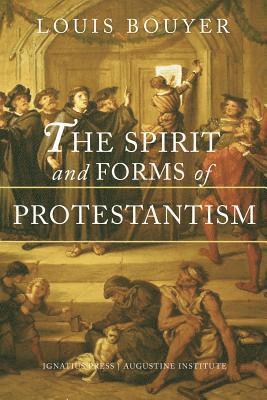 bokomslag The Spirit and Forms of Protestantism