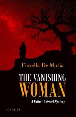 Fiorella De Maria - The Vanishing Woman: A Father Gabriel Mystery, Häftad