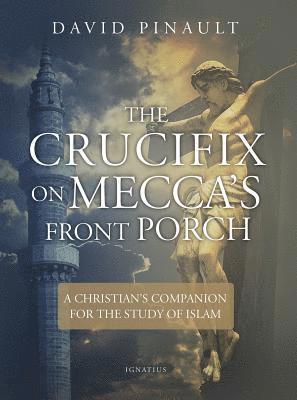 bokomslag Crucifix on Mecca's Front Porch