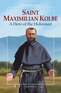 bokomslag Saint Maximilian Kolbe