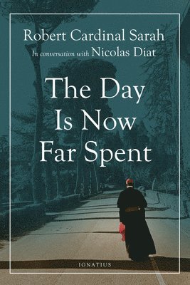 Day Is Now Far Spent