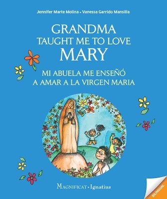 bokomslag Grandma Taught Me to Love Mary: Mi Abuela Me Enseño a Amar a la Virgen Maria