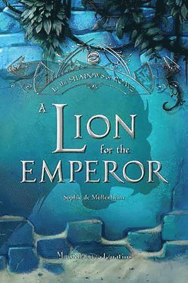 bokomslag A Lion for the Emperor